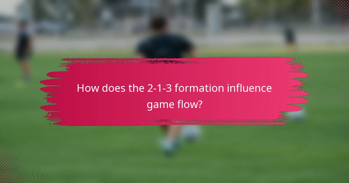 How does the 2-1-3 formation influence game flow?