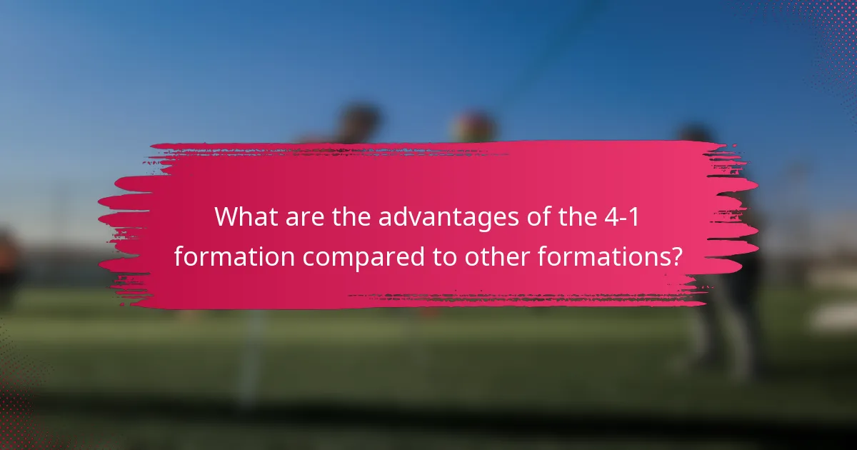 What are the advantages of the 4-1 formation compared to other formations?